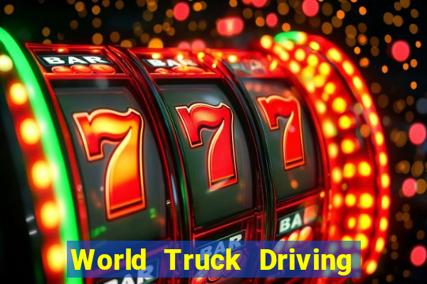 World Truck Driving Simulator Dinheiro Infinito tudo desbloqueado